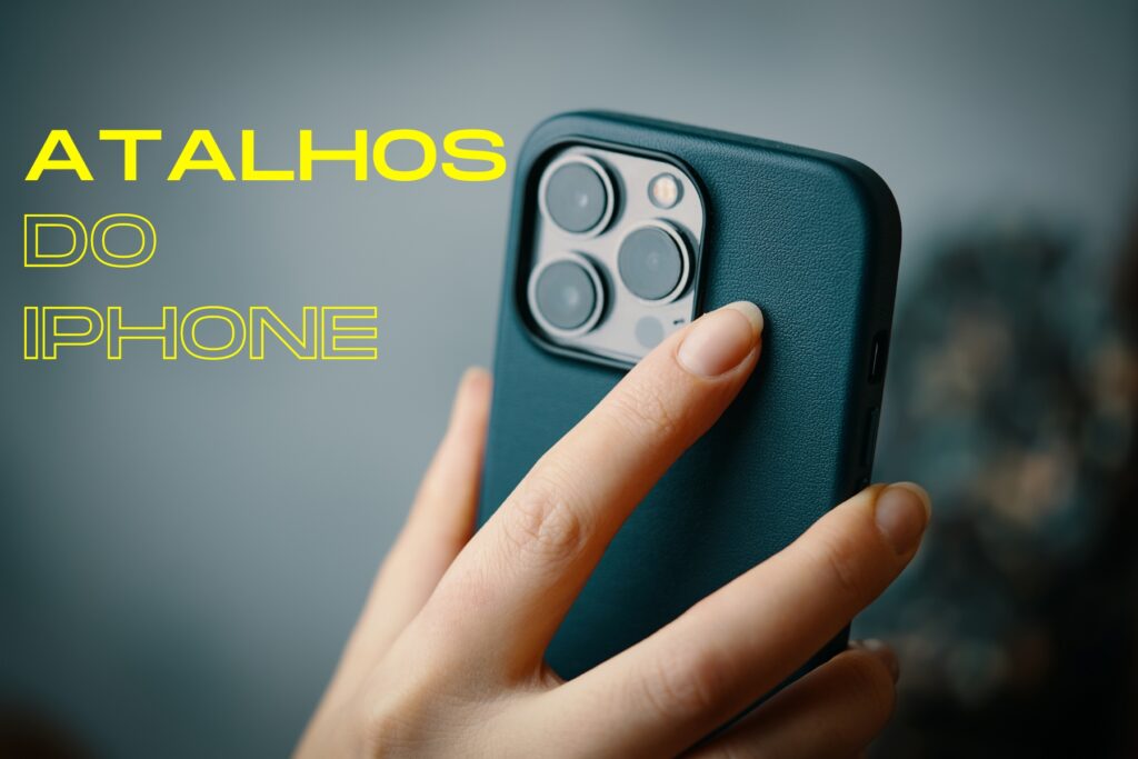 Descubra atalhos do iPhone que vão surpreender e melhorar sua rotina, tornando o uso do aparelho mais produtivo e eficiente com recursos desconhecidos.